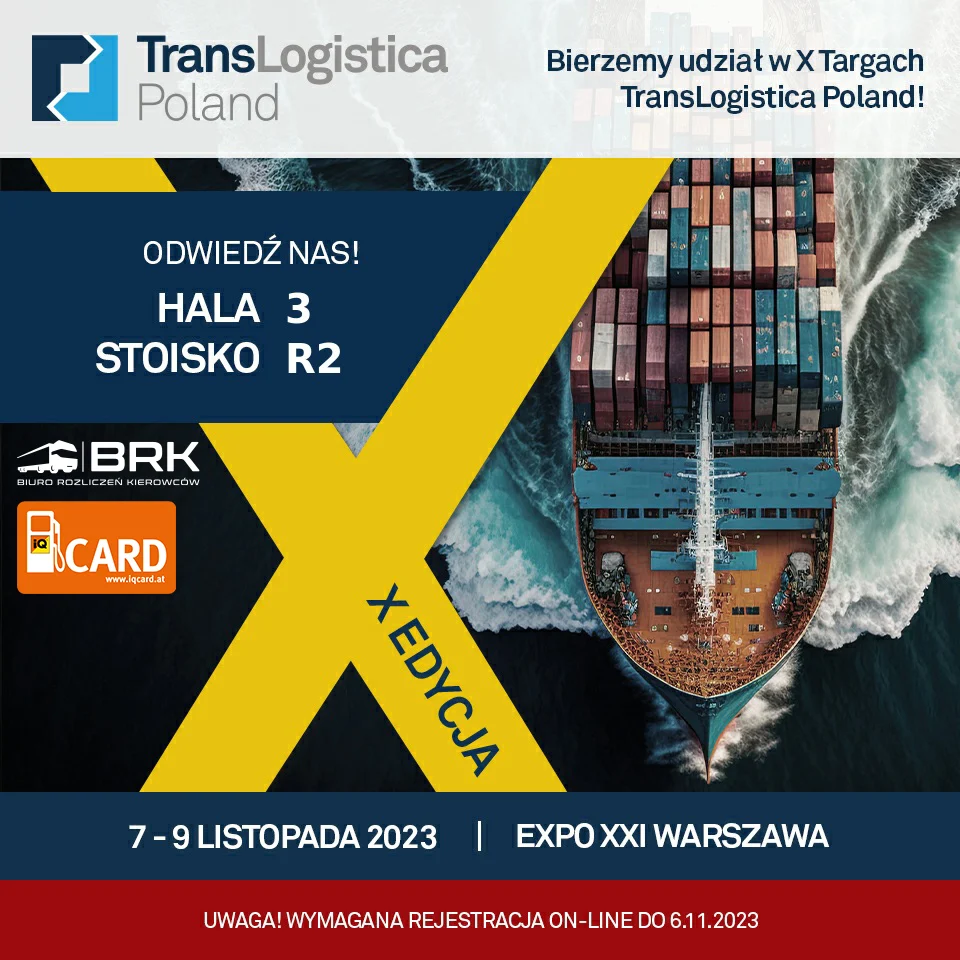 SPOTKAJMY SIĘ NA TARGACH TransLogistica Poland 2023.